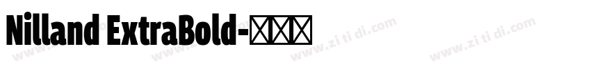 Nilland ExtraBold字体转换